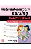 Maternal-Newborn Nursing Demystified: A Self-Teaching Guide