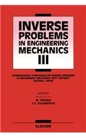 Inverse Problems in Engineering Mechanics III