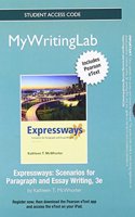 NEW MyWritingLab with Pearson EText -- Standalone Access Card -- for Expressways