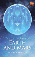 Lost Worlds of Earth and Mars