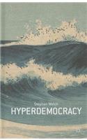 Hyperdemocracy