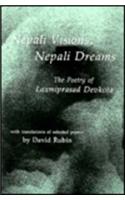 Nepali Visions, Nepali Dreams: The Poetry of Laxmiprasad Devkota