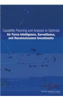 Capability Planning and Analysis to Optimize Air Force Intelligence, Surveillance, and Reconnaissance Investments