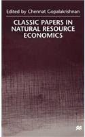 Classic Papers in Natural Resource Economics