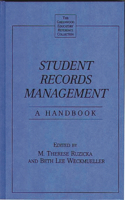 Student Records Management: A Handbook