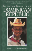 Culture and Customs of the Dominican Republic