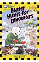 Buster Hunts for Dinosaurs: (Passport to Reading: Level 1 (Hardcover))
