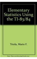 Elementary Statistics Using the TI-83/84 Plus Calculator a la Carte Plus