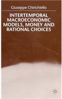 Intertemporal Macroeconomic Models, Money and Regional Choice