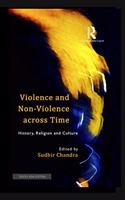 Violence and NonViolence Across Time: History, Religion and Culture