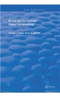 Breast and Gynecologic Cancer Epidemiology