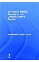 Policy-Making Process in the Criminal Justice System