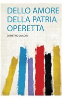 Dello Amore Della Patria Operetta