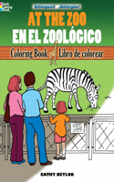 At the Zoo Coloring Book/En El Zoologico Libro De Colorear: (Dover Children's Bilingual Coloring Book)