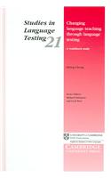 Changing Language Teaching Through Language Testing