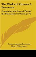 The Works Of Orestes A. Brownson