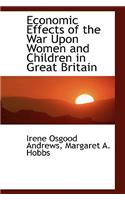 Economic Effects of the War Upon Women and Children in Great Britain
