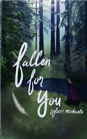 Fallen For You