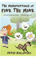 The Misadventures of Fink The Mink