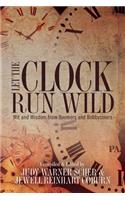 Let the Clock Run Wild