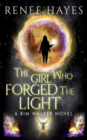 Girl Who Forged the Light