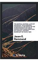 The General School Laws of Michigan
