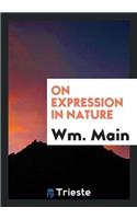 On Expression in Nature