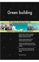 Green building The Ultimate Step-By-Step Guide