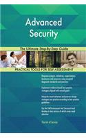 Advanced Security The Ultimate Step-By-Step Guide