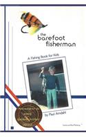 Barefoot Fisherman: A fishing book for kids