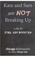 Kate and Sam Are Not Breaking Up