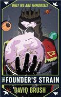 The Founder's Strain