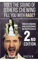 Understanding and Overcoming Misophonia, 2nd Edition: A Conditioned Aversive Reflex Disorder