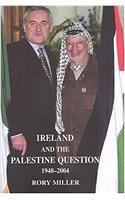 Ireland and the Palestine Question 1948-2004