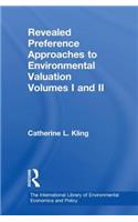 Revealed Preference Approaches to Environmental Valuation Volumes I and II