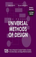 Pocket Universal Methods of Design, Revised and Expanded: 125 Ways to Research Complex Problems, Develop Innovative Ideas, and Design Effective Solutions