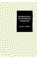 Introducción a Los Estudios de Traducción