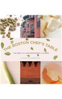 Boston Chef's Table: The Best in Contemporary Cuisine