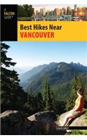 Best Hikes Near Vancouver