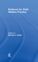 Evidence for Child Welfare Practice