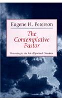 Contemplative Pastor: Returning to the Art of Spiritual Direction