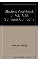 Student Workbook for A.D.A.M. Software Company