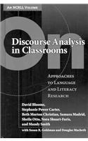 On Discourse Analysis in Classrooms: Approaches to Language and Literacy Research
