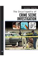 Encyclopedia of Crime Scene Investigation