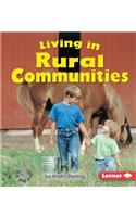 Living in Rural Communities: (First Step Nonfiction — Communities)