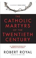 Catholic Martyrs of the Twentieth Century