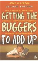 Getting the Buggers to Add Up 2nd Edition