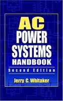AC Power Systems Handbook, Second Edition: (Electronics Handbook Series)
