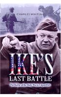 Ike's Last Battle: the Battle of the Ruhr Pocket April 1945: The Battle of the Ruhr Pocket April 1945(English)