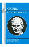 Cicero: In Catilinam I and II